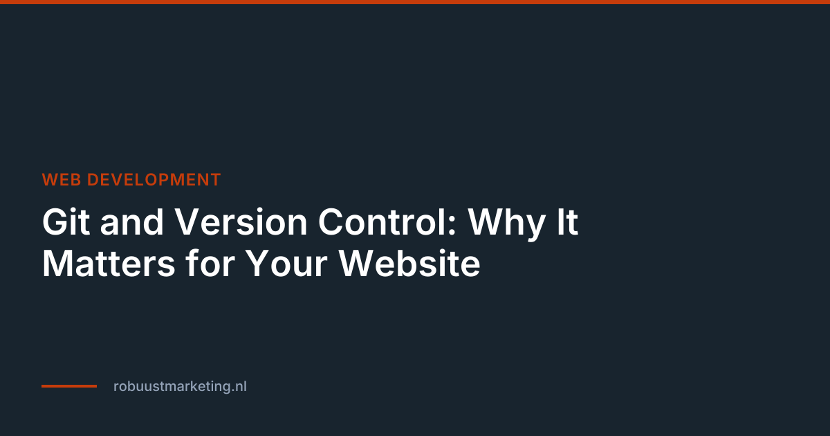 Git and Version Control: Why It Matters for Your Website | Blog ...